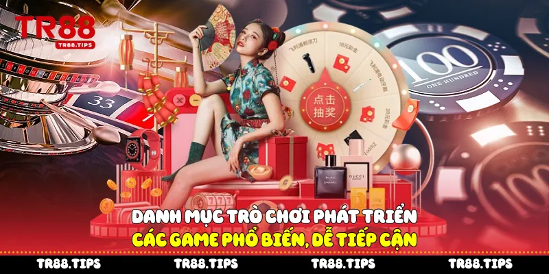 Danh mục trò chơi phát triển các game phổ biến, dễ tiếp cận