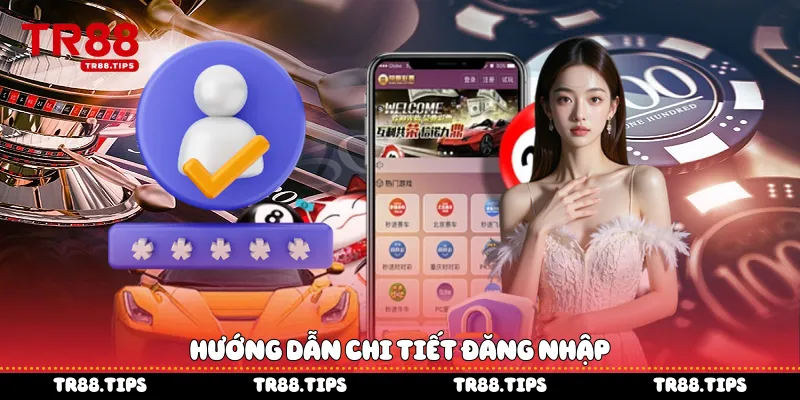 Hướng dẫn chi tiết đăng nhập