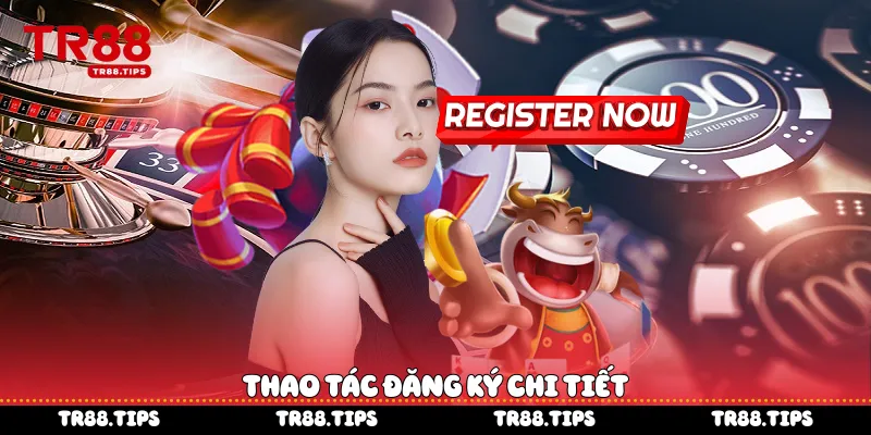 Thao tác đăng ký chi tiết